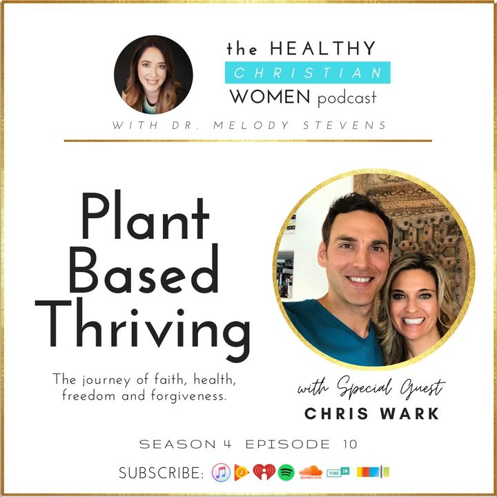 S04 E010: Plant Based Thriving with Chris Wark