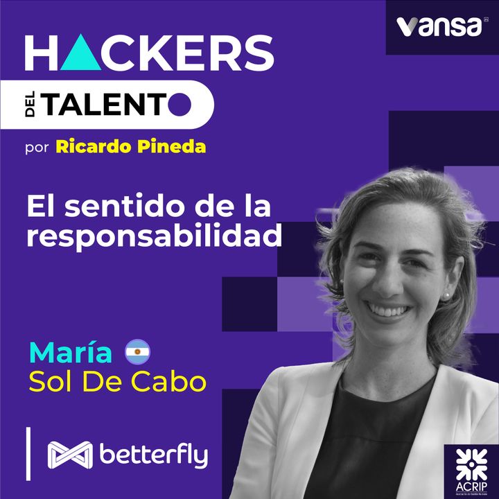 245. El sentido de la responsabilidad - María Sol de Cabo (Betterfly)