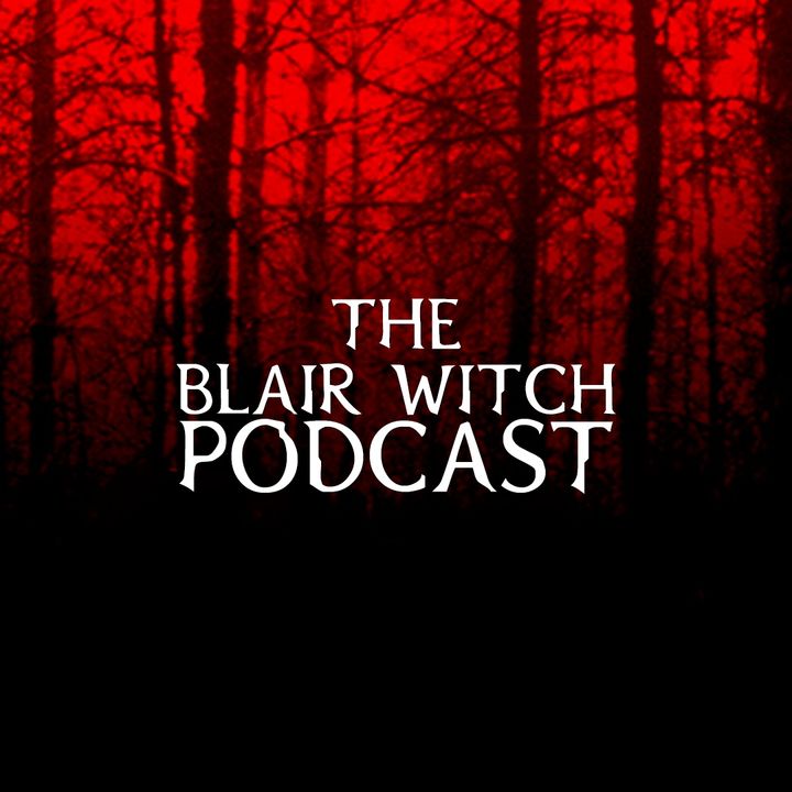 The Blair Witch Podcast Episode 3: The Clovehitch Killer 2018