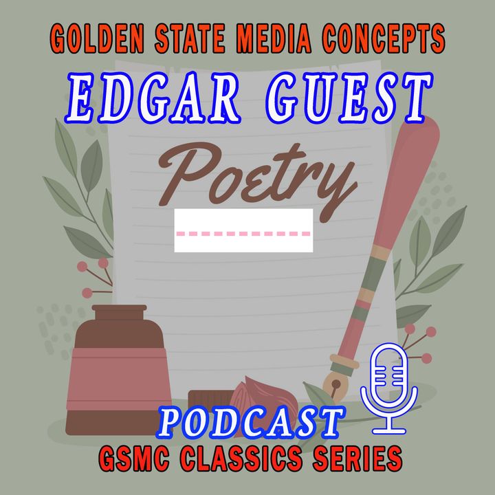 October and Good Breeds Good | GSMC Classics: Edgar Guest