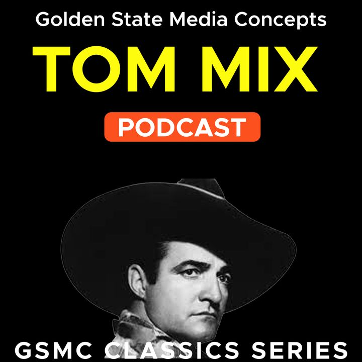 Unveiling the Legend: Tom Mix Interview & Thrilling Recreation! | GSMC Classics: Tom Mix