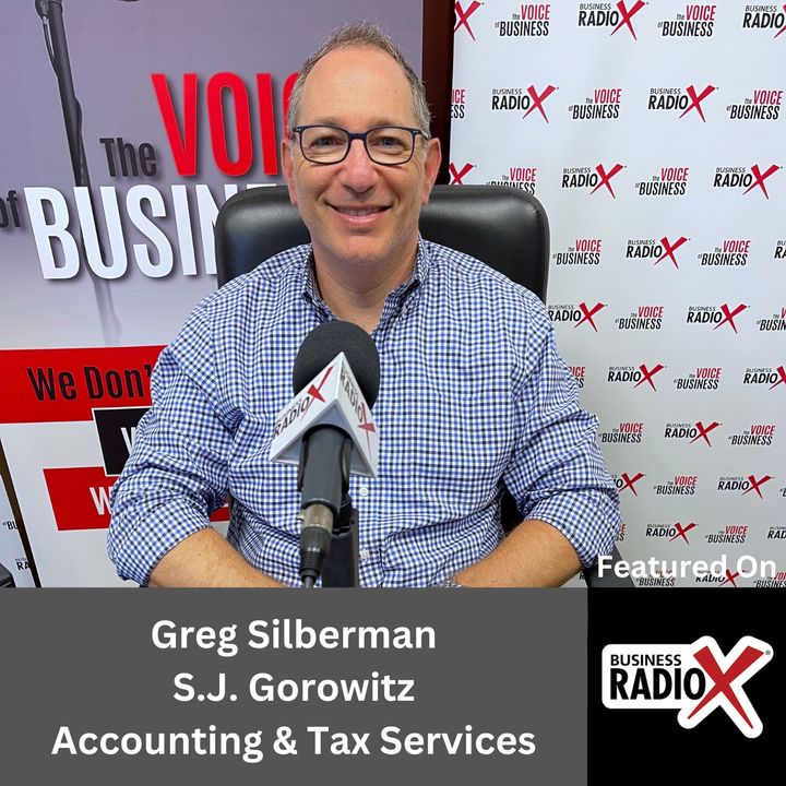 Tax Strategy and Tax Credits, with Greg Silberman, S.J. Gorowitz Accounting & Tax Services