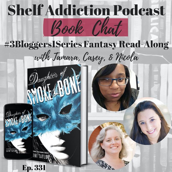 #3Bloggers1Series Discussion of Daughter of Smoke & Bone (DOSM #1) | Book Chat