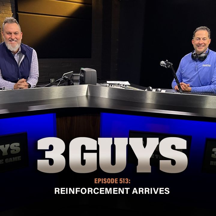 3 Guys Before The Game - Reinforcement Arrives (Episode 513)