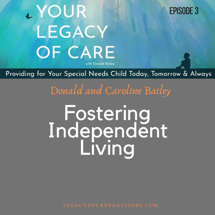 Fostering Independent Living