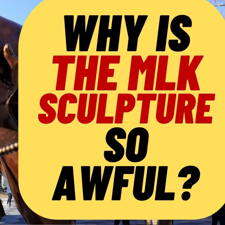 Why Is The MLK Sculpure So Ugly?