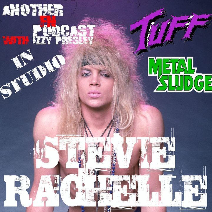 Stevie Rachelle - Tuff/Metal Sludge