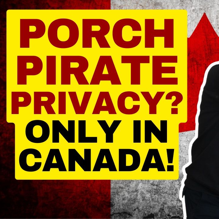 Porch Pirates Privacy?  Canadian Police Say Don't Post Videos