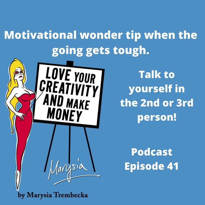 41. Motivational tip for when it gets difficult - Talk to yourself in the 2nd or 3rd person