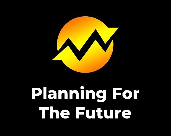 Planning For The Future