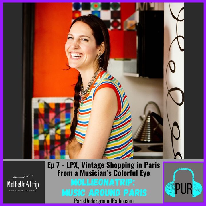 LPX, Vintage Shopping in Paris From a Musician’s Colorful Eye 