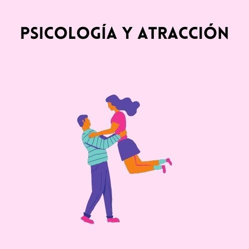 Psicología y atraccion