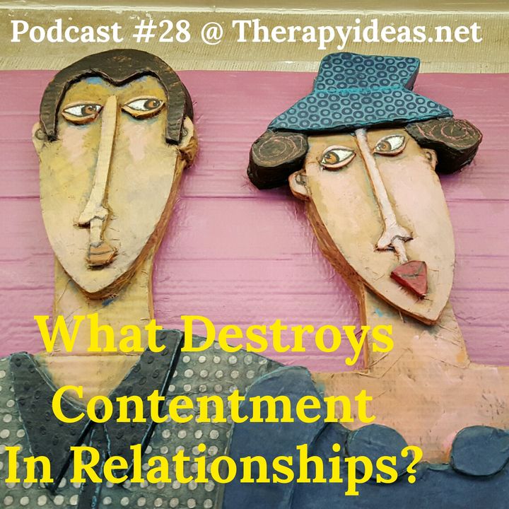 What Destroys Contentment in Relationships?