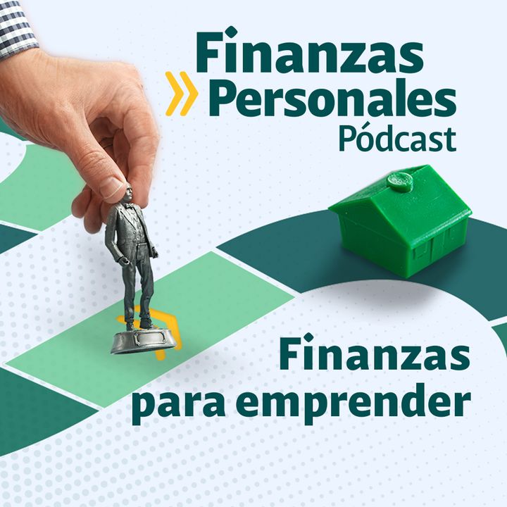 Finanzas Personales: Recomendaciones financieras para emprender