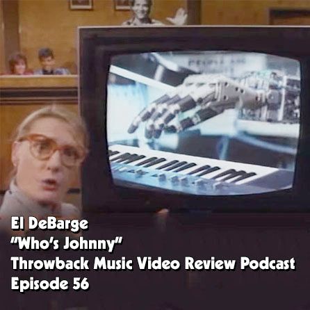 Ep. 56-Who's Johnny (El DeBarge)