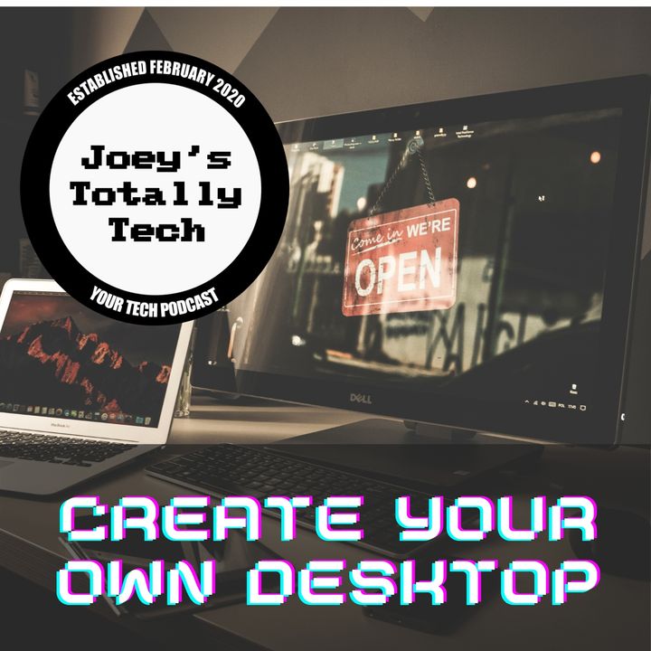 Creating Your Own Desktop