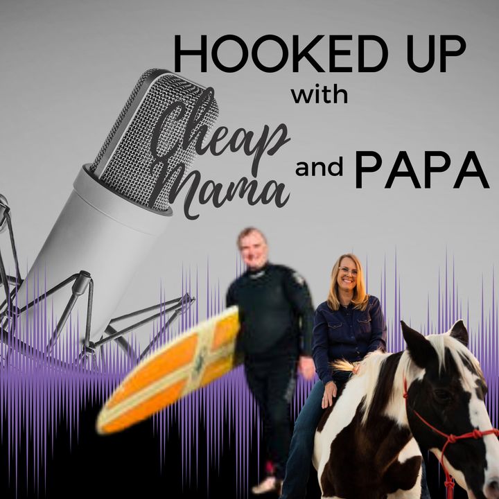 Hooked Up with Cheap Mama & Papa