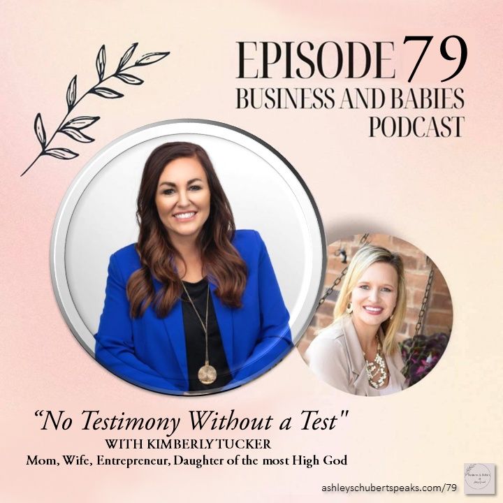 Episode 79 - "No Testimony Without a Test" with Kimberly Tucker