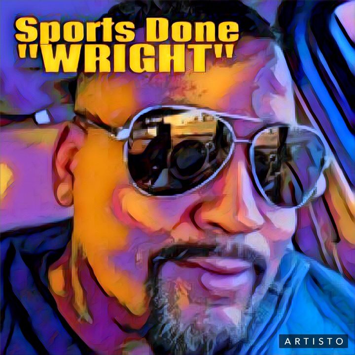 Sports Done Wright - With guest Tyler Butler