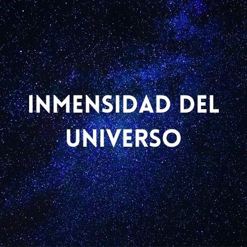 Inmensidad del universo