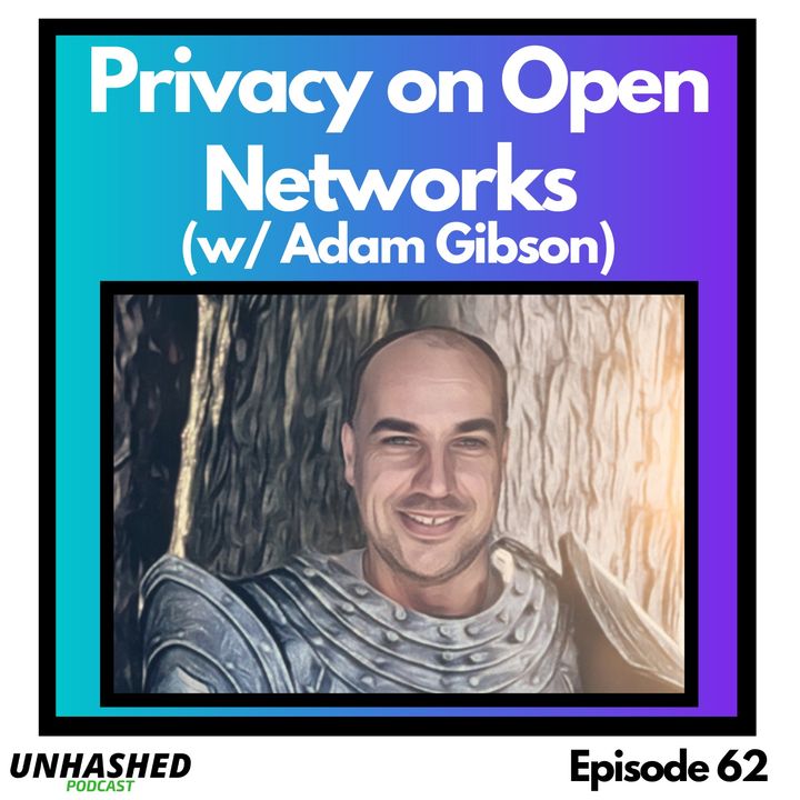 Privacy On Open Networks (w_ Adam Gibson)