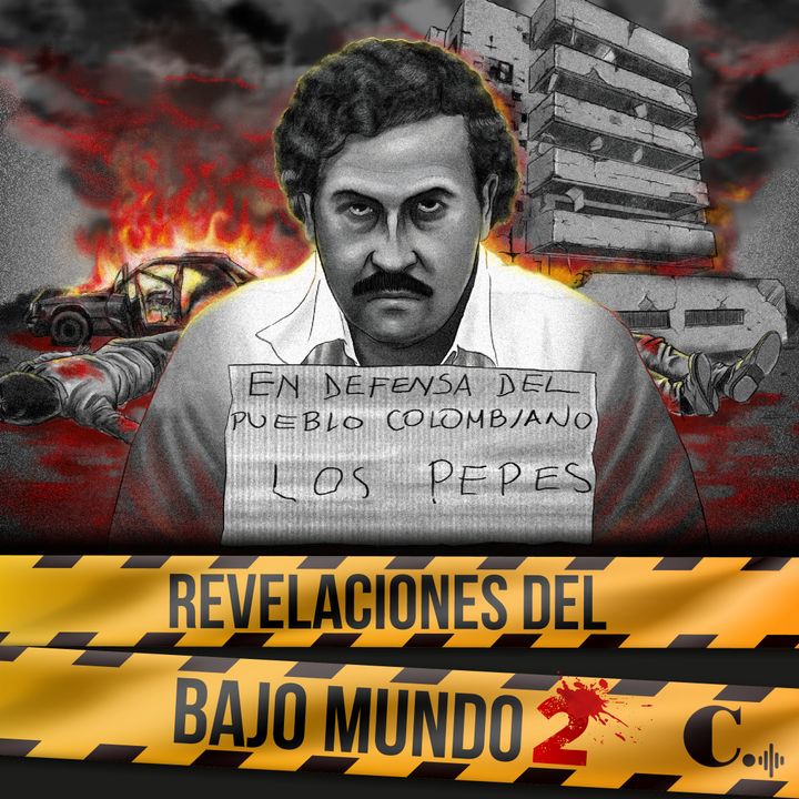 T2 | Ep.3 | Revelaciones del bajo mundo - Guerra de narcos: “Los Pepes” contra Pablo Escobar | Parte 1
