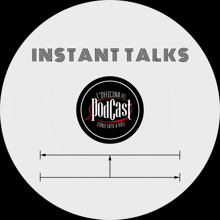 Instant Talks