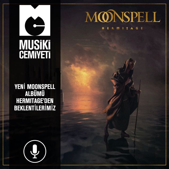 Yeni Moonspell Albümü Hermitage'den beklentilerimiz