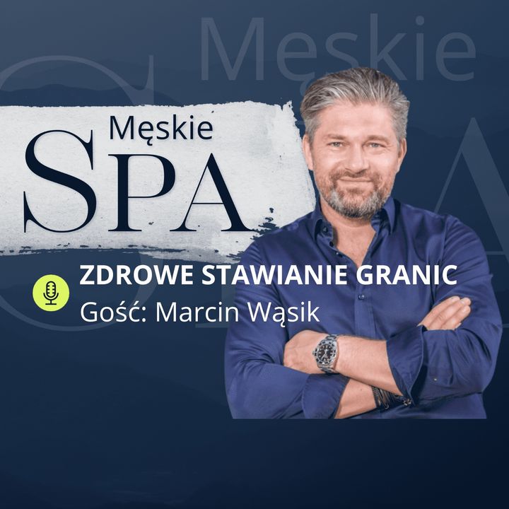 Kiedy zaczyna się prawdziwe partnerstwo? - gość Marcin Wąsik