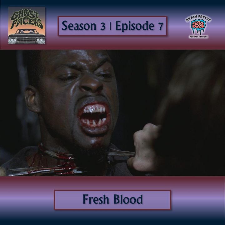 3.07: Fresh Blood
