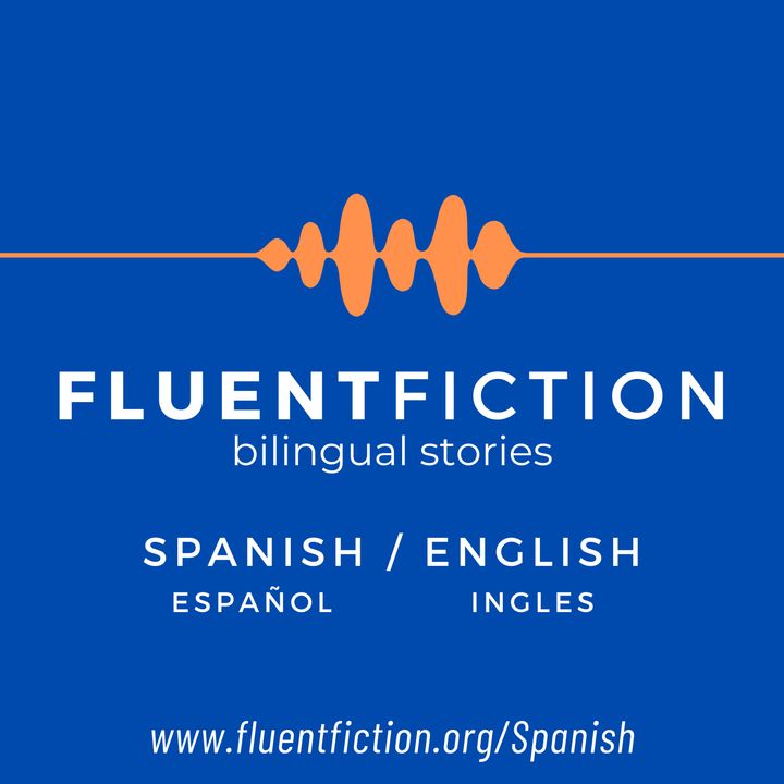 Fluent Fiction - Spanish