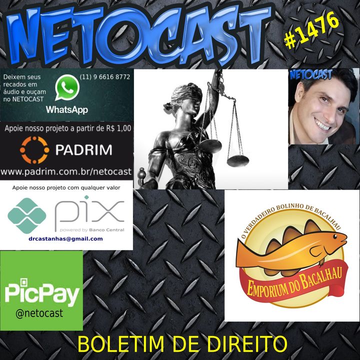 NETOCAST 1476 DE 11/01/2022 - BOLETIM DE DIREITO