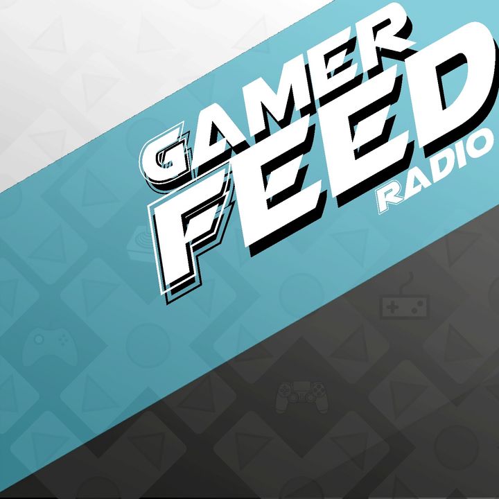 GamerFeed Radio