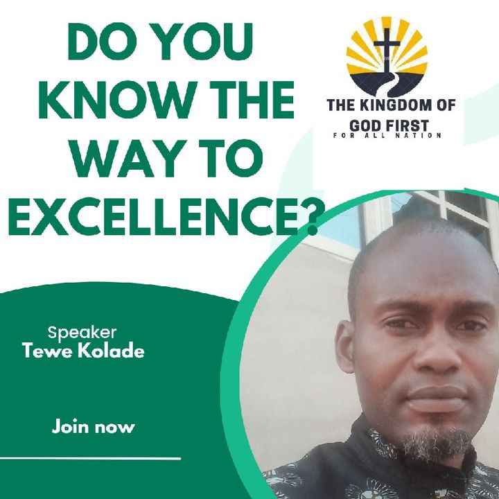 DO YOU KNOW THE WAY TO EXCELLENCE?