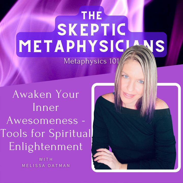 Awaken Your Inner Awesomeness - Tools for Spiritual Enlightenment