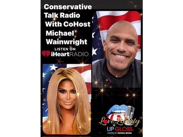 Michael Wainwright Cohosts with Donna Lyons on Conservative Talk Radio