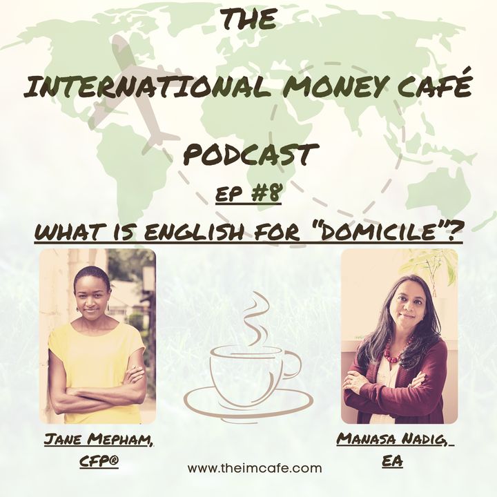 EP 8: What Is English For "Domicile "?