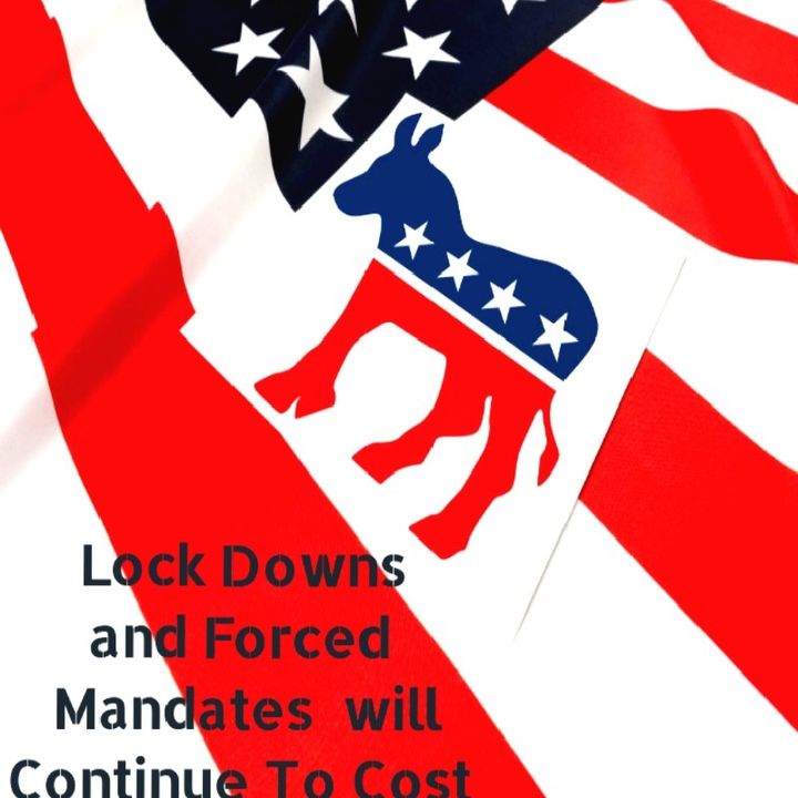 Demo. Downs And Forced Mandates Will Continue To Cost Dems. Episode 47 - Dark Skies News And information