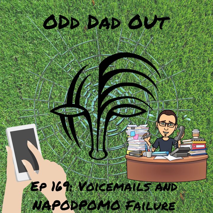Voicemails and NAPODPOMO Failure: ODO 169