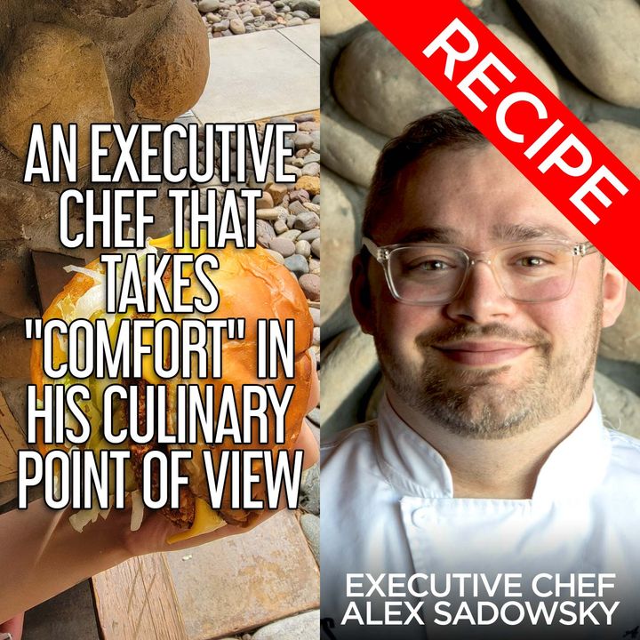An Executive Chef That Takes "Comfort" in his Culinary Point Of View