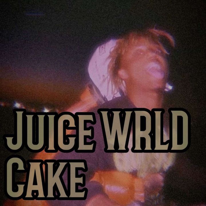 Juice WRLD - Cake