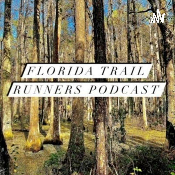 Florida Trail Runners Podcast
