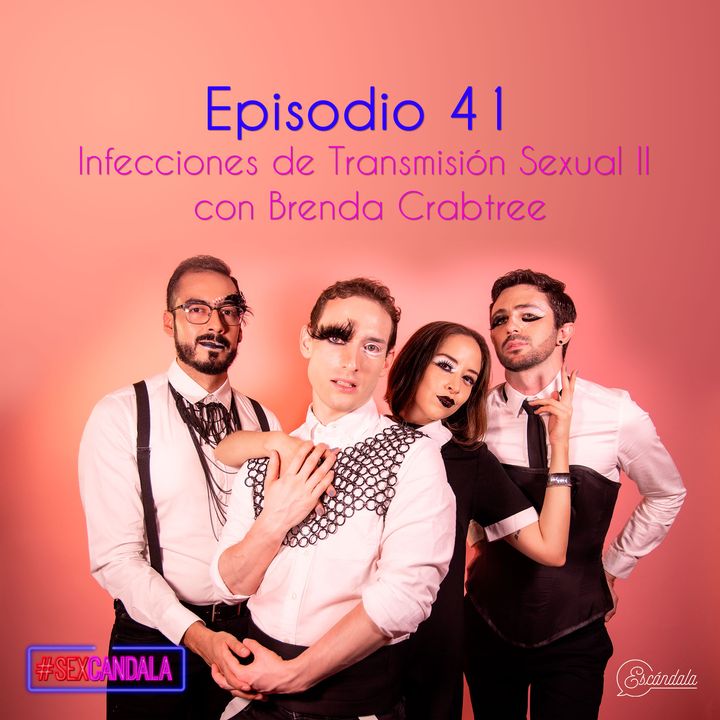 Ep 41 Infecciones de Transmisión Sexual II con Brenda Crabtree