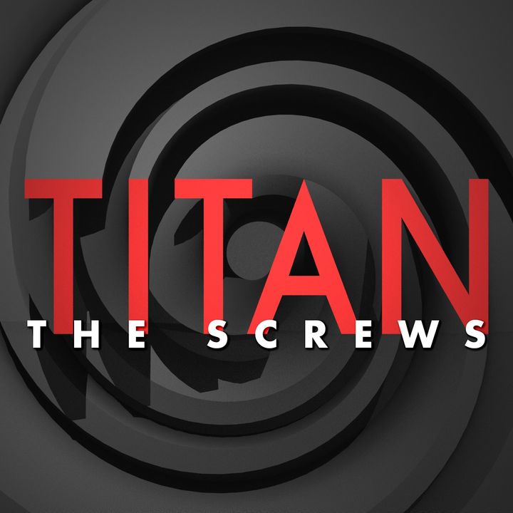 Titan the Screws