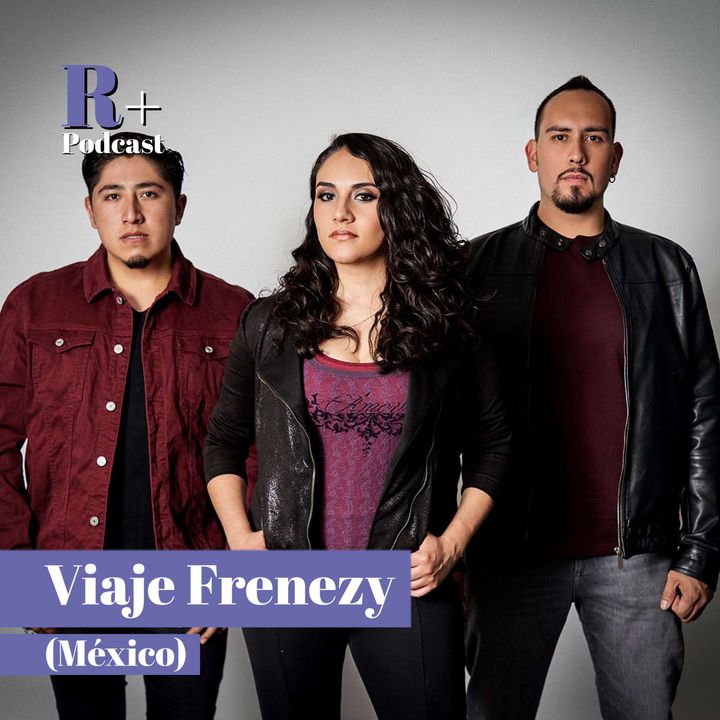 Entrevista Viaje Frenezy (Ciudad de México)