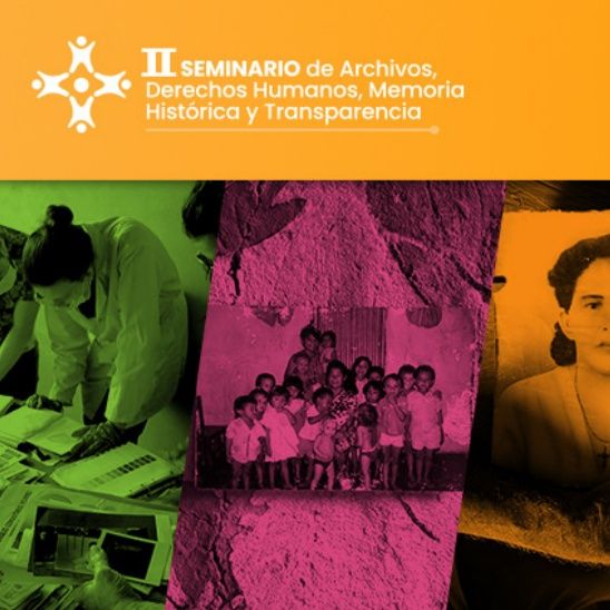 II Seminario de Archivos, Derechos Humanos, Memoria Histórica y Transparencia