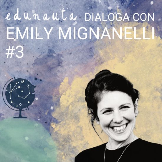 Scegliere la scuola giusta #3 con Emily Mignanelli