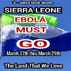 The LOCK DOWN IN SIERRA LEONE