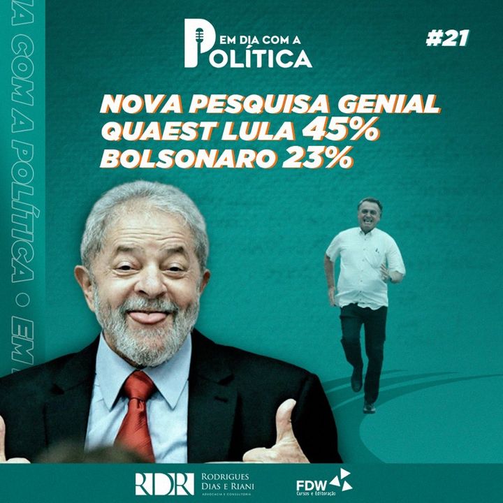 #Episódio 21 - Pesquisa Fresca Lula continua Crescendo