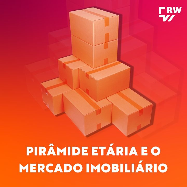#1 | Efeitos da pirâmide etária brasileira no mercado imobiliário